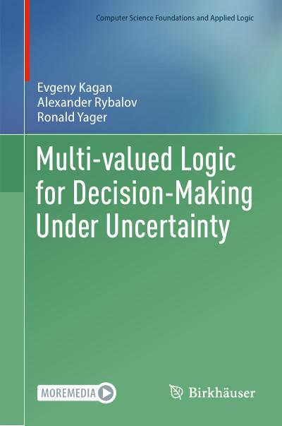 Multi-valued Logic for Decision-Making Under Uncertainty