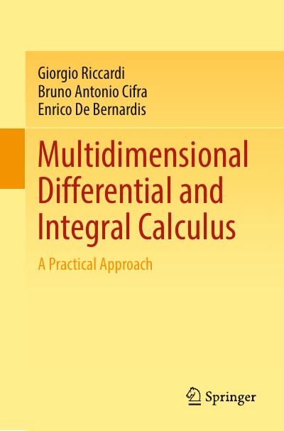 Multidimensional Differential and Integral Calculus: A Practical Approach