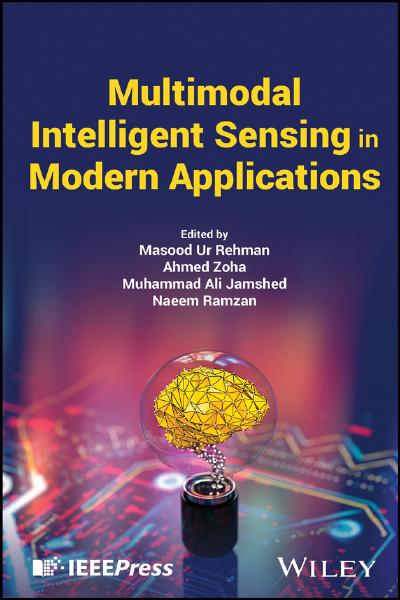 Multimodal Intelligent Sensing in Modern Applications