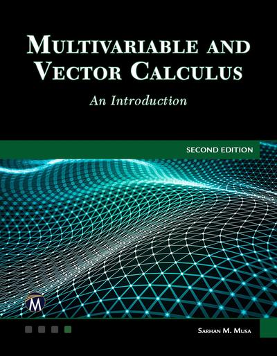 Multivariable and Vector Calculus: An Introduction, 2nd Edition