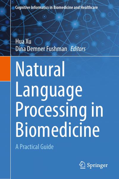 Natural Language Processing in Biomedicine: A Practical Guide