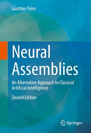 Neural Assemblies: An Alternative Approach to Classical Artificial Intelligence