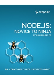 Node.js: Novice to Ninja