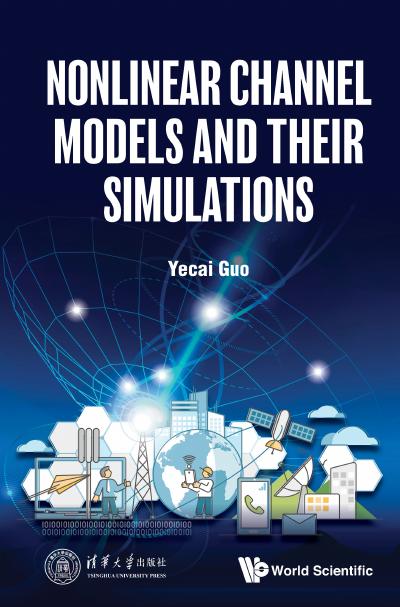 Nonlinear Channel Models And Their Simulations