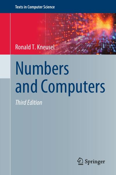 Numbers and Computers (Texts in Computer Science), 3rd Edition