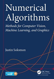 Numerical Algorithms: Methods for Computer Vision, Machine Learning, and Graphics