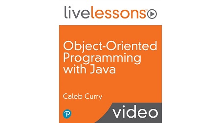 Object-Oriented Programming with Java LiveLessons