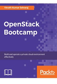 OpenStack Bootcamp: Build and operate a private cloud environment effectively