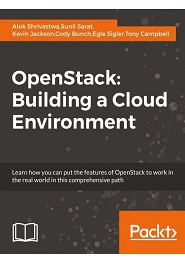 OpenStack: Building a Cloud Environment