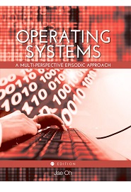 Operating Systems: A Multi-Perspective Episodic Approach