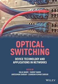 Optical Switching: Device Technology and Applications in Networks