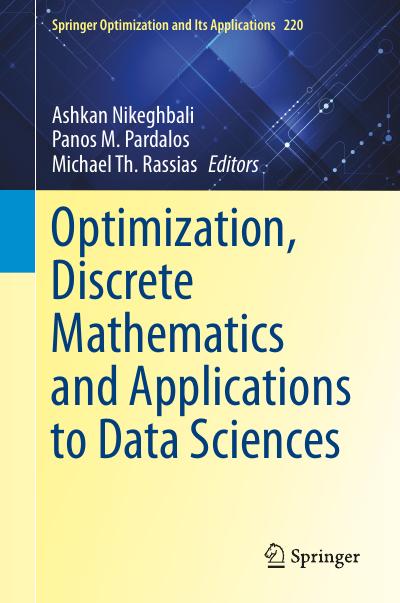 Optimization, Discrete Mathematics and Applications to Data Sciences