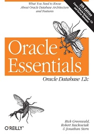 Oracle Essentials: Oracle Database 12c, 5th Edition