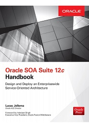 Oracle SOA Suite 12c Handbook