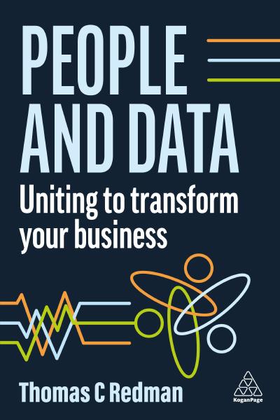 People and Data: Uniting to Transform Your Business