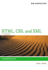 New Perspectives on HTML, CSS, and XML, Comprehensive, 4th Edition