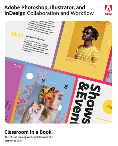 Adobe Photoshop, Illustrator, and InDesign Collaboration and Workflow