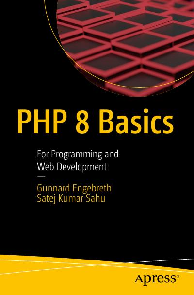 PHP 8 Basics: For Programming and Web Development