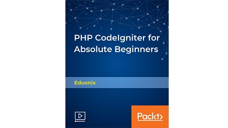 PHP CodeIgniter for Absolute Beginners