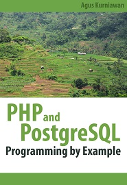 PHP and PostgreSQL Programming By Example