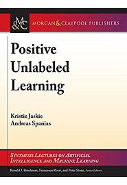 Positive Unlabeled Learning