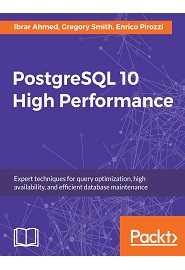 PostgreSQL 10 High Performance