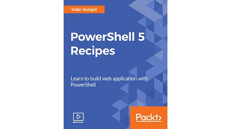 PowerShell 5 Recipes