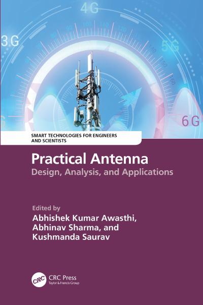 Practical Antenna: Design, Analysis, and Applications