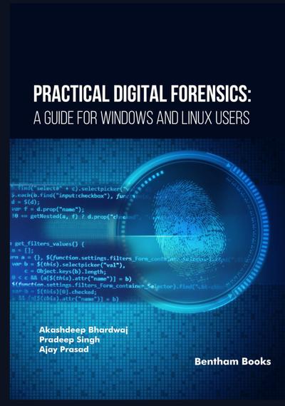 Practical Digital Forensics: A Guide for Windows and Linux Users