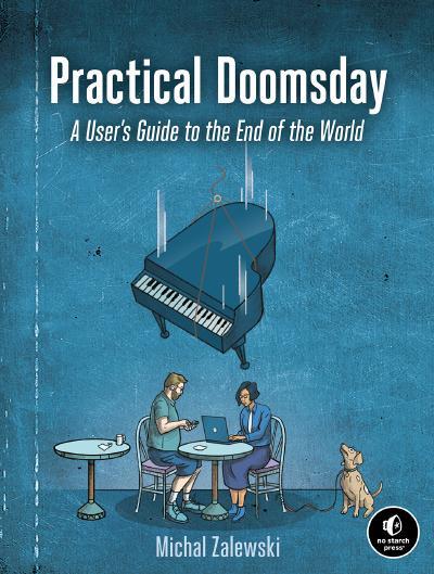 Practical Doomsday: A User’s Guide to the End of the World