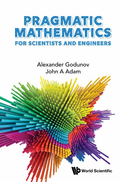 Pragmatic Mathematics for Scientists and Engineers