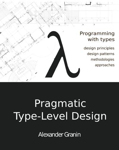 Pragmatic Type-Level Design