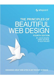 The Principles of Beautiful Web Design, 4th Edition