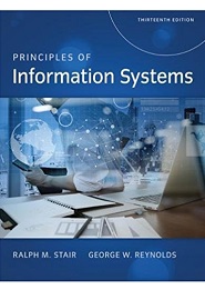 Principles of Information Systems, 13th Edition