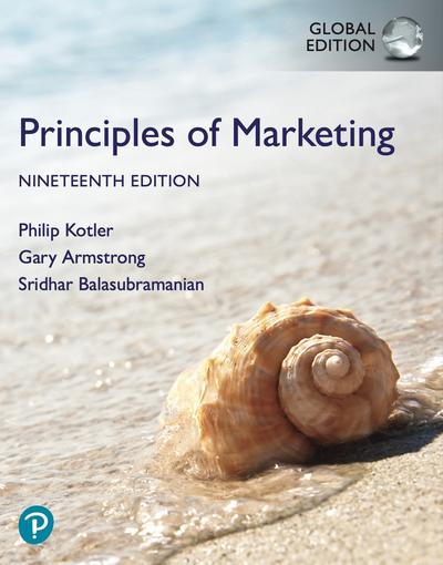 Principles of Marketing, Global Edition, 19th Edition