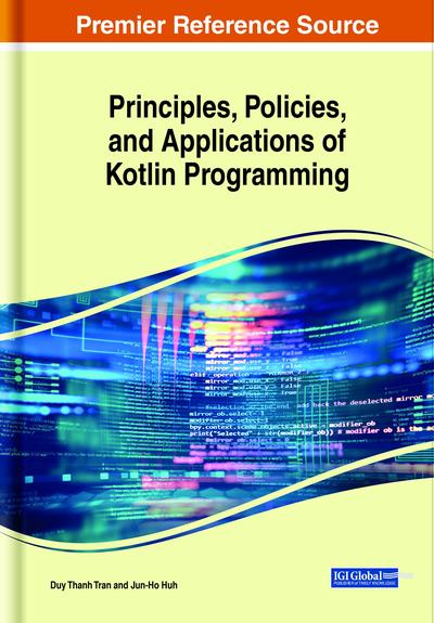 Principles, Policies, and Applications of Kotlin Programming