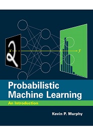 Probabilistic Machine Learning: An Introduction