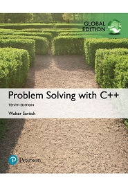 Problem Solving with C++, 10th Global Edition