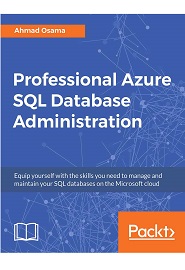 Professional Azure SQL Database Administration