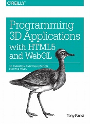 Programming 3D Applications with HTML5 and WebGL