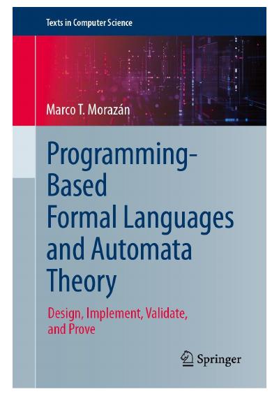 Programming-Based Formal Languages and Automata Theory: Design, Implement, Validate, and Prove