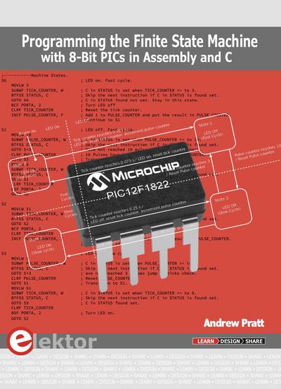 Programming the Finite State Machine with 8-Bit PICs in Assembly and C