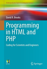 Programming in HTML and PHP: Coding for Scientists and Engineers