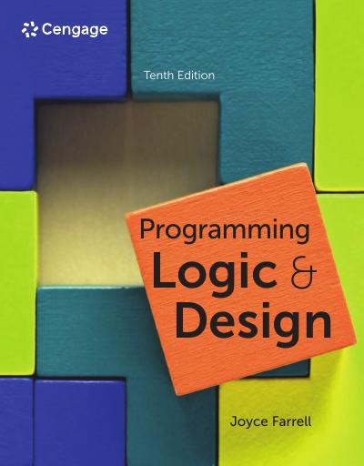 Programming Logic and Design, 10th Edition