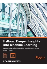 Python: Deeper Insights into Machine Learning