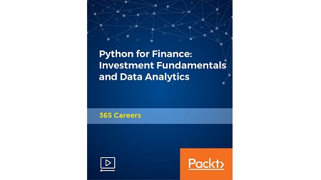 Python for Finance: Investment Fundamentals and Data Analytics