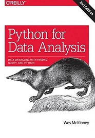 Python for Data Analysis: Data Wrangling with Pandas, NumPy, and IPython, 2nd Edition