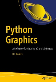 Python Graphics: A Reference for Creating 2D and 3D Images