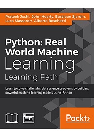 Python: Real World Machine Learning