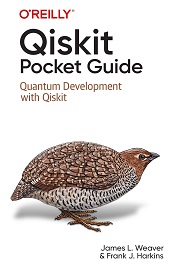 Qiskit Pocket Guide: Quantum Development with Qiskit